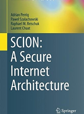 【预订】Scion: A Secure Internet Architectur...