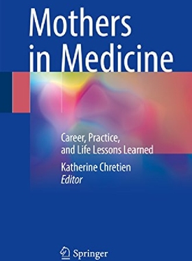 【预订】Mothers in Medicine: Career, Practic...