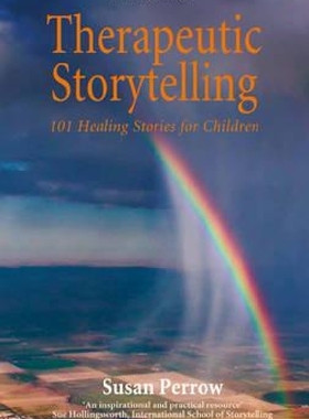 【预订】Therapeutic Storytelling: 101 Healin...