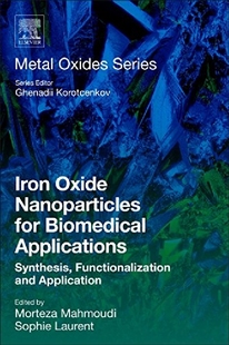 【预订】Iron Oxide Nanoparticles for Biomedi...