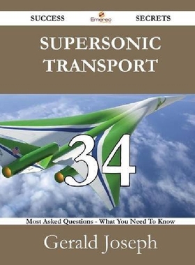 【预订】Supersonic Transport 34 Success Secr...