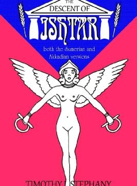 【预订】The Descent of Ishtar: Both the Sume...