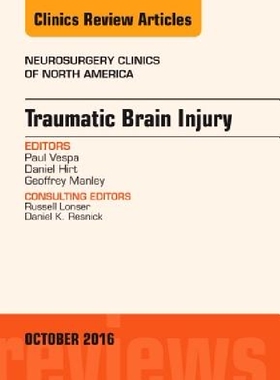 【预订】Traumatic Brain Injury, an Issue of ...
