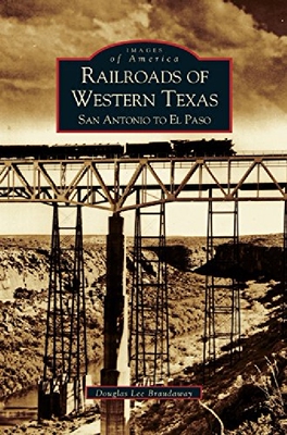 【预订】Railroads of Western Texas: San Anto...