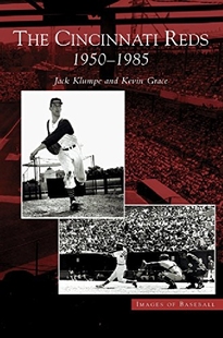 【预订】Cincinnati Reds: 1950-1985