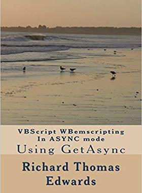 【预售】VBScript Wbemscripting in ASYNC Mode...