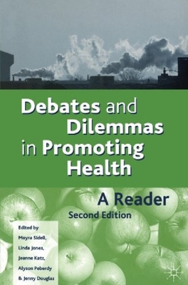 【预订】Debates and Dilemmas in Promoting He...