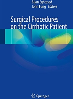 【预订】Surgical Procedures on the Cirrhotic...