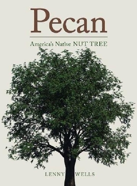 【预订】Pecan: America's Native Nut Tree