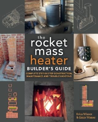 现货The Rocket Mass Heater Builder's Gui...