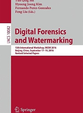 【预订】Digital Forensics and Watermarking