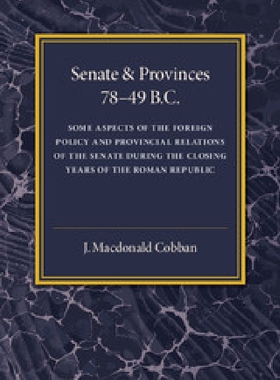 【预订】Senate and Provinces 78–49 B.C