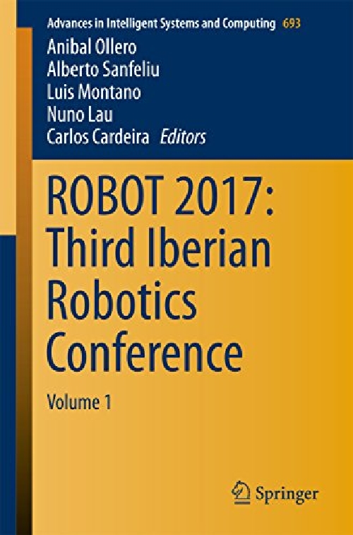 【预订】Robot 2017: Third Iberian Robotics C...