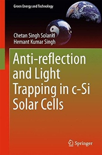 【预订】Anti-Reflection and Light Trapping i...