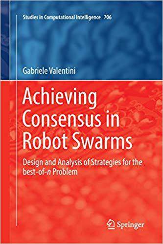 【预售】Achieving Consensus in Robot Swarms:...
