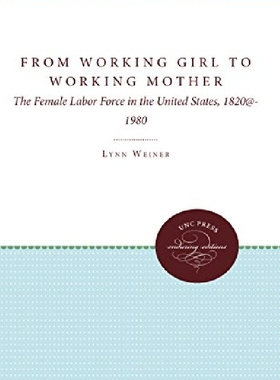 【预订】From Working Girl to Working Mother:...