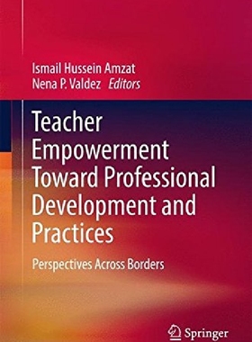 【预订】Teacher Empowerment Toward Professio...