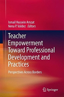 【预订】Teacher Empowerment Toward Professio...