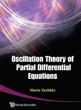 【预订】Oscillation Theory of Partial Differ...