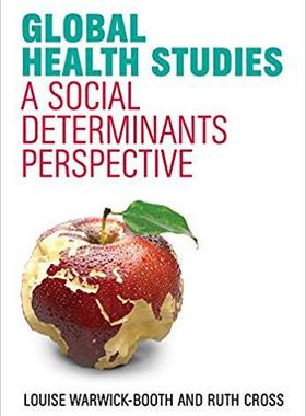 【预售】Global Health Studies: a Social Dete...