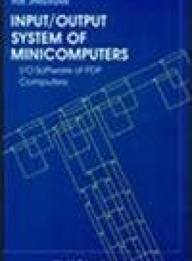 【预订】Input/Output System of Minicomputers...