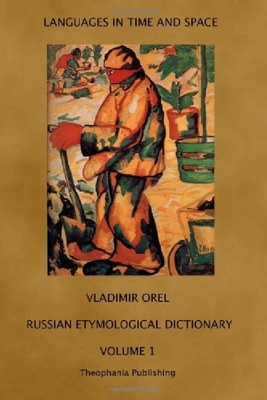 【预订】Russian Etymological Dictionary: Vol...