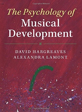 【预订】The Psychology of Musical Developmen...