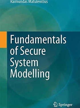 【预订】Fundamentals of Secure System Modell...