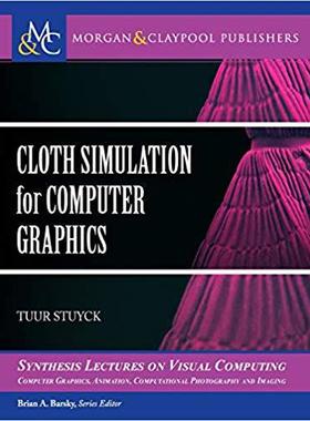 【预售】Cloth Simulation for Computer Graphi...
