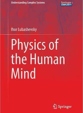 预订 【】Physics of the Human Mind (Softcover...