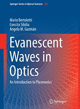 【预订】Evanescent Waves in Optics: An Intro...