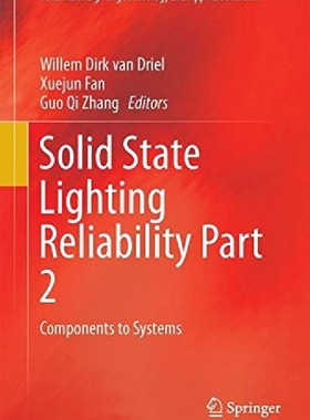 【预订】Solid State Lighting Reliability Par...