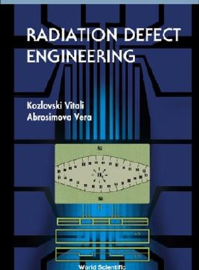 【预订】Radiation Defect Engineering
