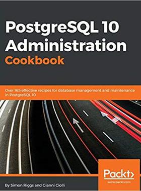 【预售】PostgreSQL 10 Administration Cookboo...