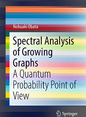 【预订】Spectral Analysis of Growing Graphs...