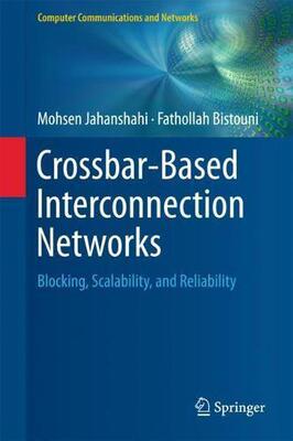 【预售】Crossbar-Based Interconnection Netwo...