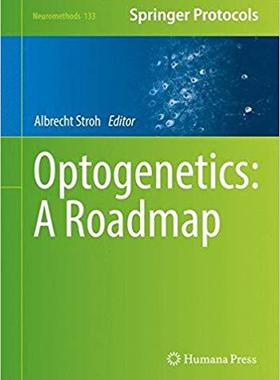 【预售】Optogenetics: A Roadmap