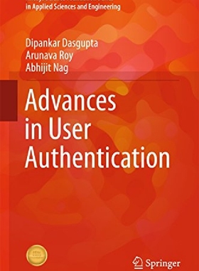 【预订】Advances in User Authentication (201...