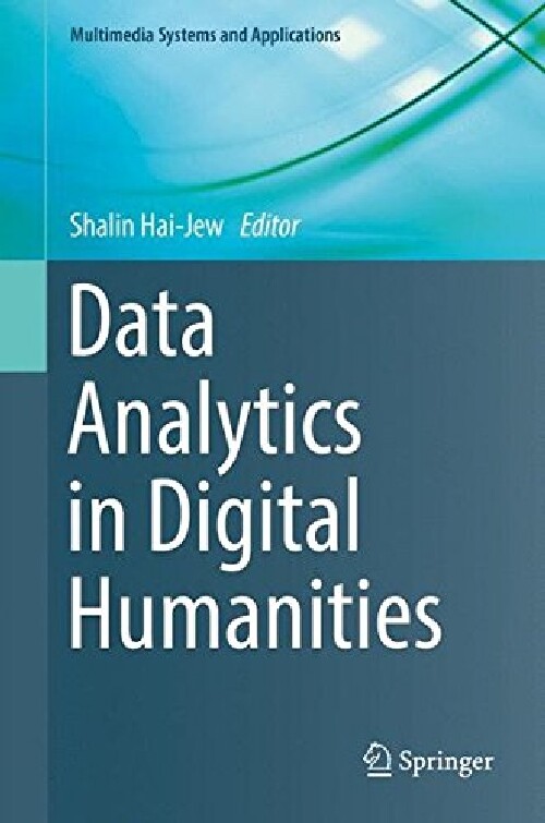 【预订】Data Analytics in Digital Humanities...