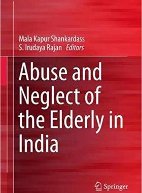 【预售】Abuse and Neglect of the Elderly in ...