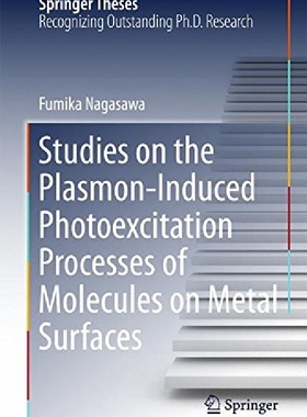 【预订】Studies on the Plasmon-Induced Photo...