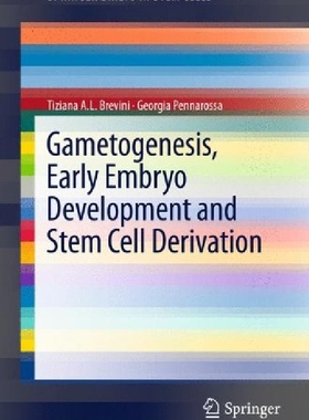 【预订】Gametogenesis, Early Embryo Developm...