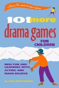 【预订】101 More Drama Games for Children: N...