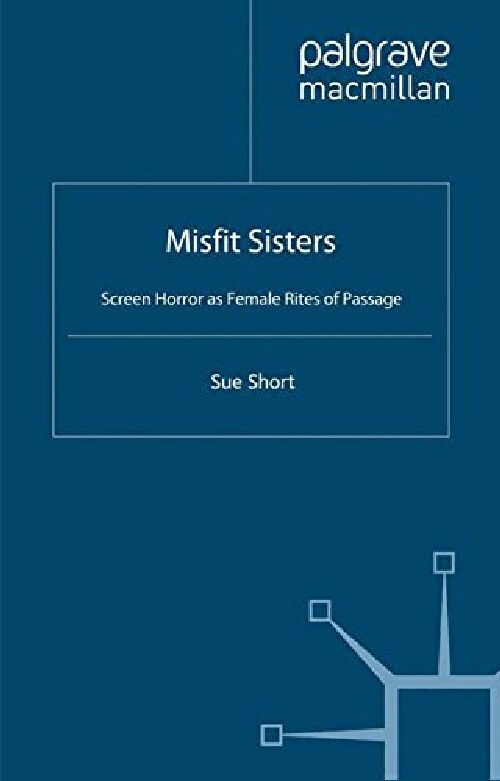 【预订】Misfit Sisters: Screen Horror as Fem...
