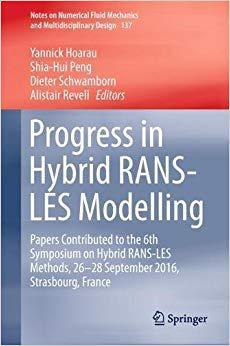 【预售】Progress in Hybrid RANS-LES Modellin...
