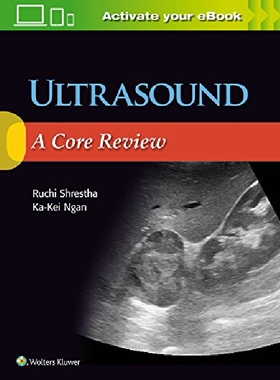 【预订】Ultrasound: A Core Review