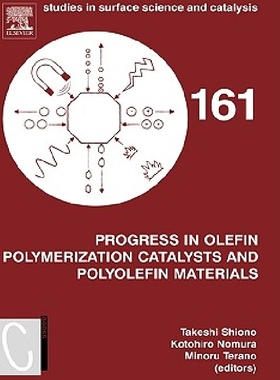 【预订】Progress in Olefin Polymerization Ca...