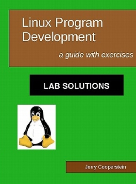 【预订】Linux Program Development: Lab Solut...