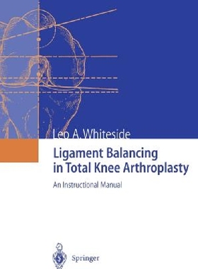 【预订】Ligament Balancing in Total Knee Art...