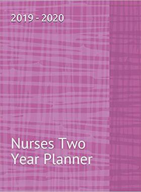 【预售】2019 - 2020: Nurses Two Year Planner...